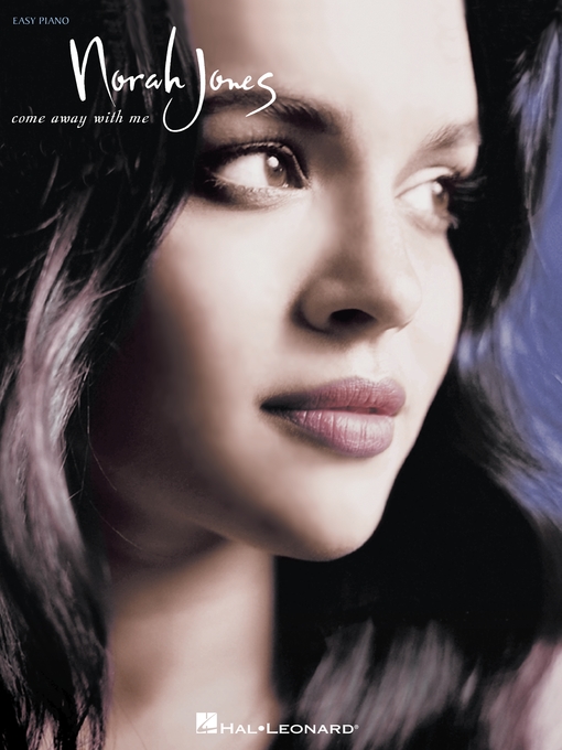 Détails du titre pour Norah Jones--Come Away with Me (Songbook) par Norah Jones - Disponible